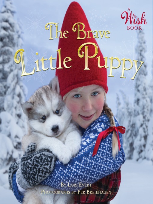 Title details for Brave Little Puppy by Lori Evert - Available